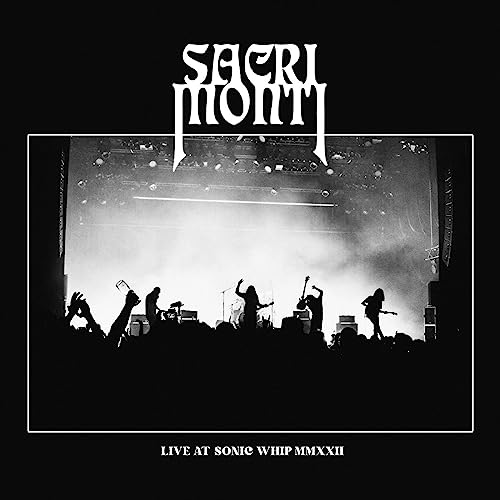Sacri Monti - Live At Sonic Whip 2022 (lim [VINYL]