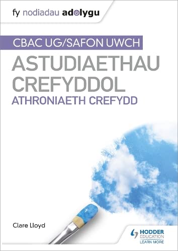 Fy Nodiadau Adolygu: CBAC Safon Uwch Astudiaethau Crefyddol Ã¢â‚¬â€œ Athroniaeth Crefyd