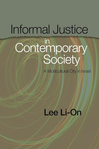 Informal Justice in Contemporary Society: A Multicultural City in Israel