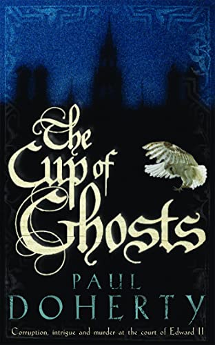 The Cup of Ghosts (Mathilde of Westminster Trilogy
