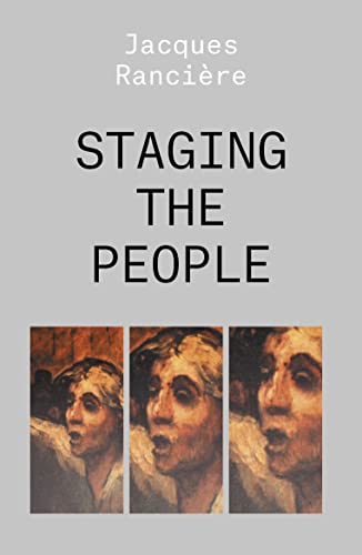 Staging the People: The Proletarian and His Double