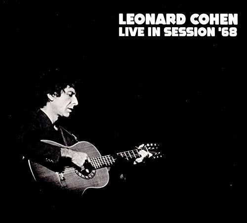 Leonard Cohen - Live In Session '68 [CD]