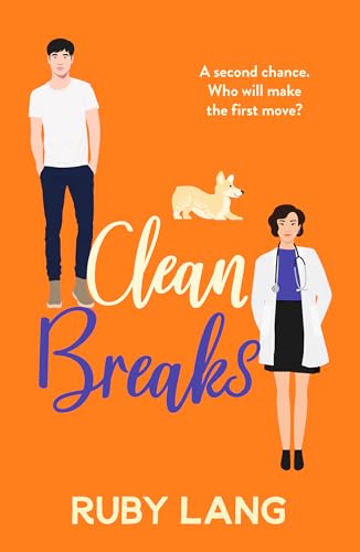 Clean Breaks : A heartwarming and feel-good second chance romance