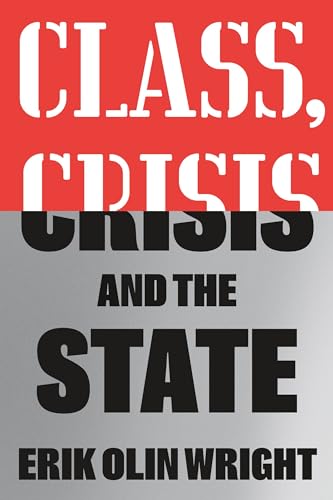 Class, Crisis and the State