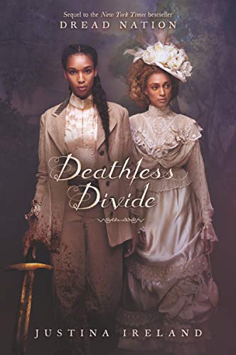 Deathless Divide (Dread Nation)