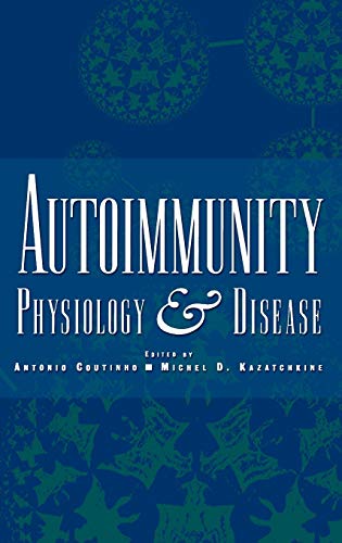 Autoimmunity: Physiology and Disease