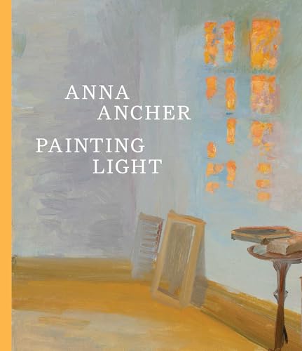 Anna Ancher : Painting Light