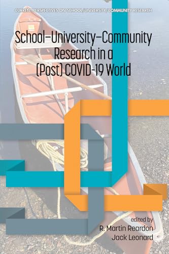 School-University-Community Research in a (Post) COVID-19 World