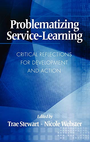 Problematizing Service-Learning : Critical Reflections for Development and Action