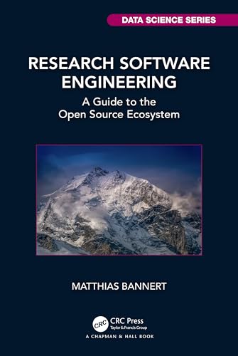 Research Software Engineering : A Guide to the Open Source Ecosystem