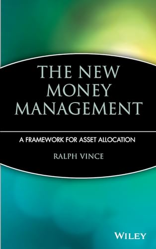 The New Money Management: A Framework for Asset Allocation
