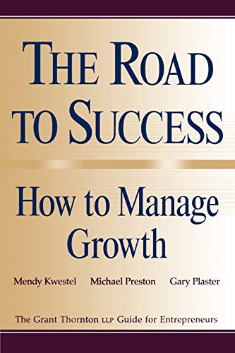 The Road to Success: How to Manage Growth