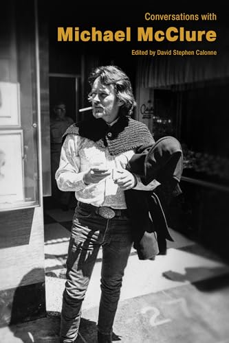 Conversations with Michael McClure