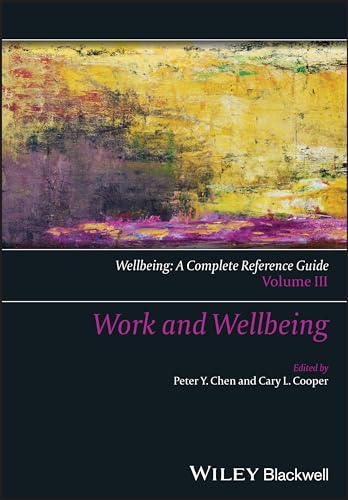 Wellbeing: A Complete Reference Guide: Work and Wellbeing: Volume III