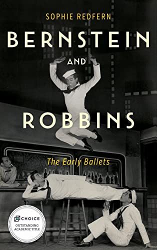 Bernstein and Robbins : The Early Ballets