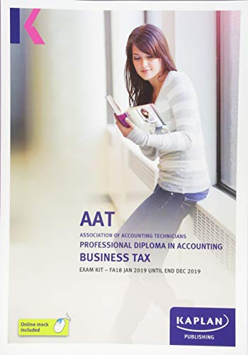 BUSINESS TAX (FA18) - EXAM KIT (Aat Exam Kits)