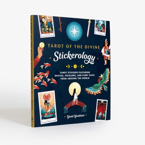 Tarot of the Divine Stickerology : Tarot Stickers Featuring Deities, Folklore, and Fairy Tales from Around the World: Tarot stickers for journals, water bottles, laptops, planners, and more