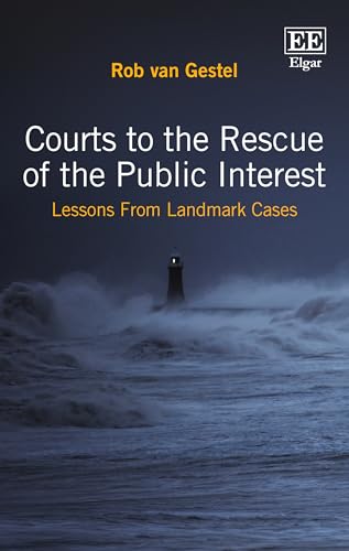 Courts to the Rescue of the Public Interest : Lessons From Landmark Cases