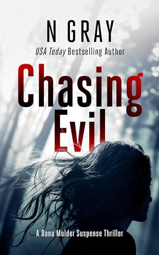 Chasing Evil : A suspense thriller