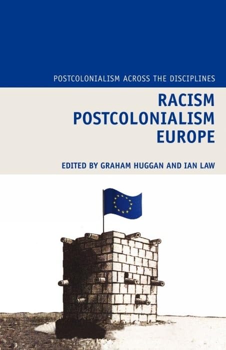 Racism Postcolonialism Europe : 6