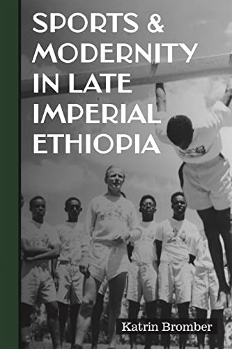 Sports &amp; Modernity in Late Imperial Ethiopia