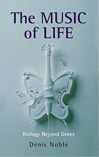 The Music of Life: Biology beyond genes