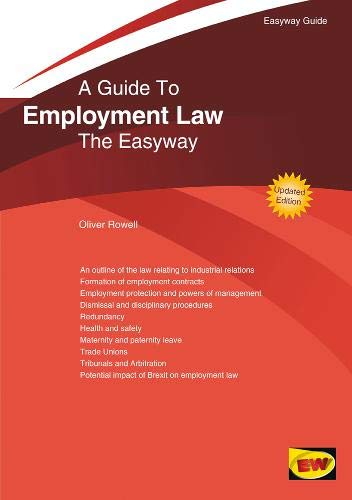 Guide to Employment Law, A: The Easyway. Revised Edition 2020