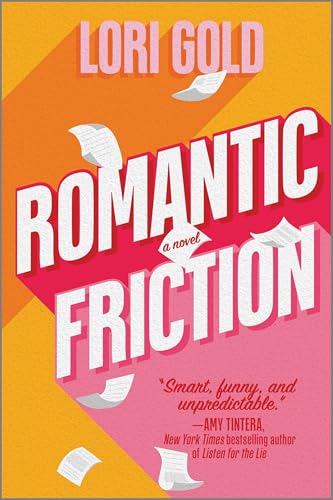 Romantic Friction : A Novel