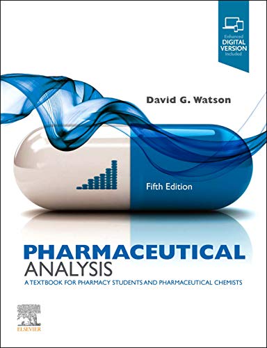 Pharmaceutical Analysis : A Textbook for Pharmacy Students and Pharmaceutical Chemists