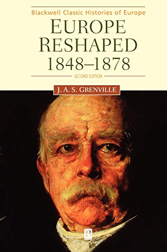Europe Reshaped: 1848-1878