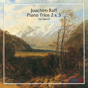 Trio Opus 8 - Raff: Piano Trios 2 & 3 [CD]