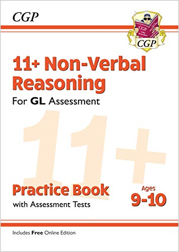 11+ GL Non-Verbal Reasoning Practice Book & Assessment Tests - Ages 9-10 (with Online Edition): superb eleven plus preparation from the revision experts (CGP 11+ GL)