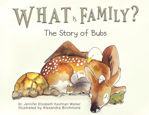 What Is Family? : The Story of Bubs