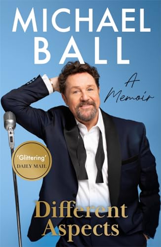 Different Aspects : The magical memoir from the West End legend