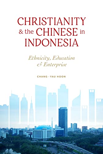 Christianity and the Chinese in Indonesia: Ethnicity