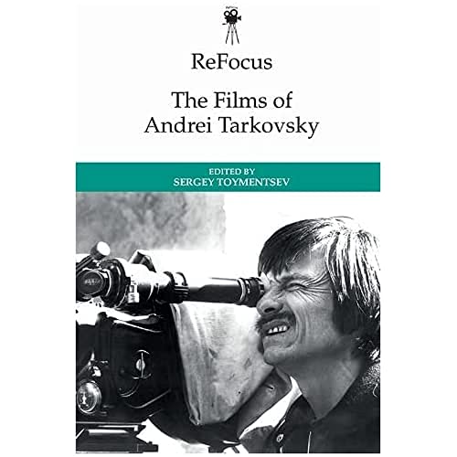 ReFocus: The Films of Andrei Tarkovsky