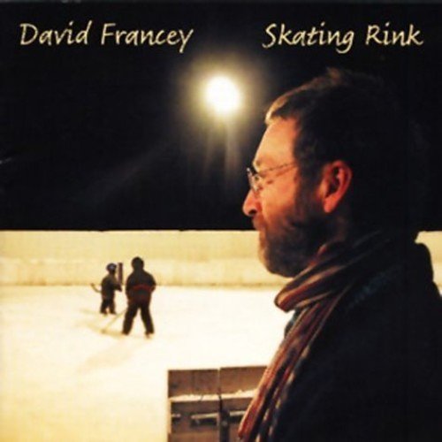 David Francey - Skating Rink [CD]