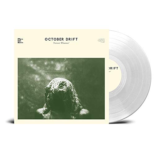October Drift - Forever Whatever (LP)  [VINYL]