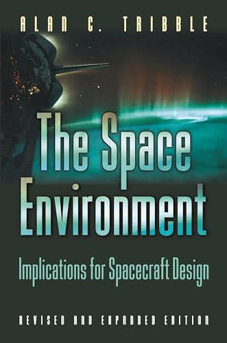 The Space Environment: Implications for Spacecraft Design