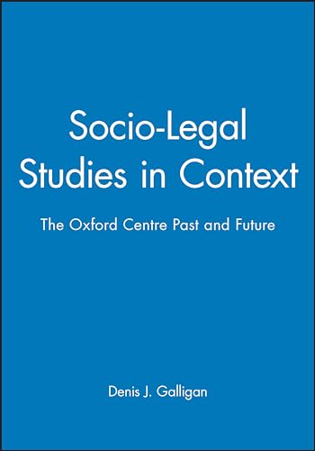 Socio-Legal Studies in Context: Oxford Centre Past and Future