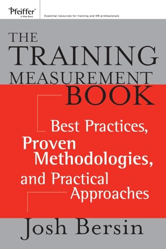 The Training Measurement Book: Best Practices