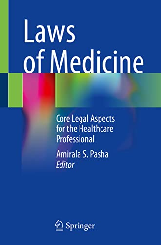 Laws of Medicine: Core Legal Aspects for the Healthcare Professional