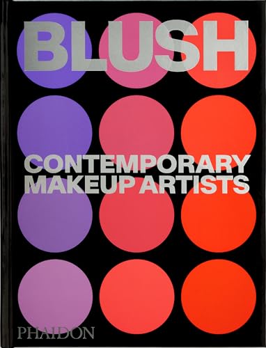 Book cover: "Blush" with colorful circles and text about makeup artists.