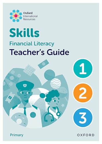 Oxford International Skills: Financial Literacy: Teacher's Guide 1-3