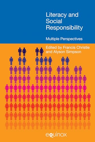 Literacy and Social Responsibility : Multiple Perspectives