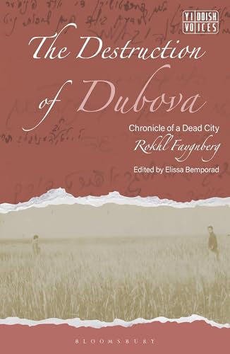 The Destruction of Dubova : Chronicle of a Dead City