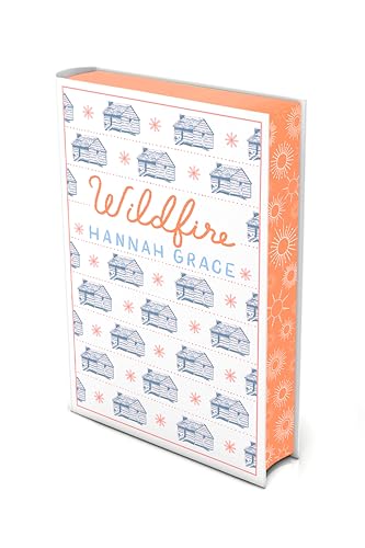 Hardcover book titled Wildfire by Hannah Grace with a cabin and sun pattern cover.