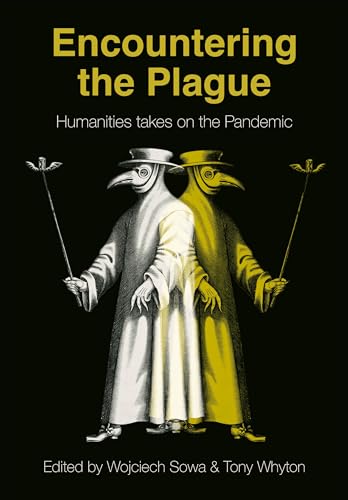 Encountering the Plague : Humanities Takes on the Pandemic