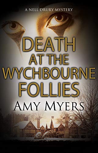 Death at the Wychbourne Follies (A Nell Drury mystery)
