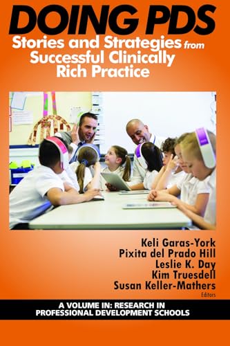 Doing PDS : Stories and Strategies from Successful Clinically Rich Practice